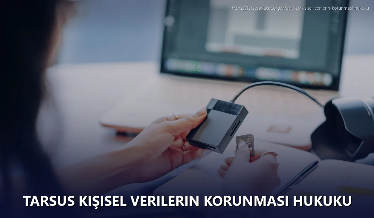 Tarsus Kişisel Verilerin Korunması Hukuku