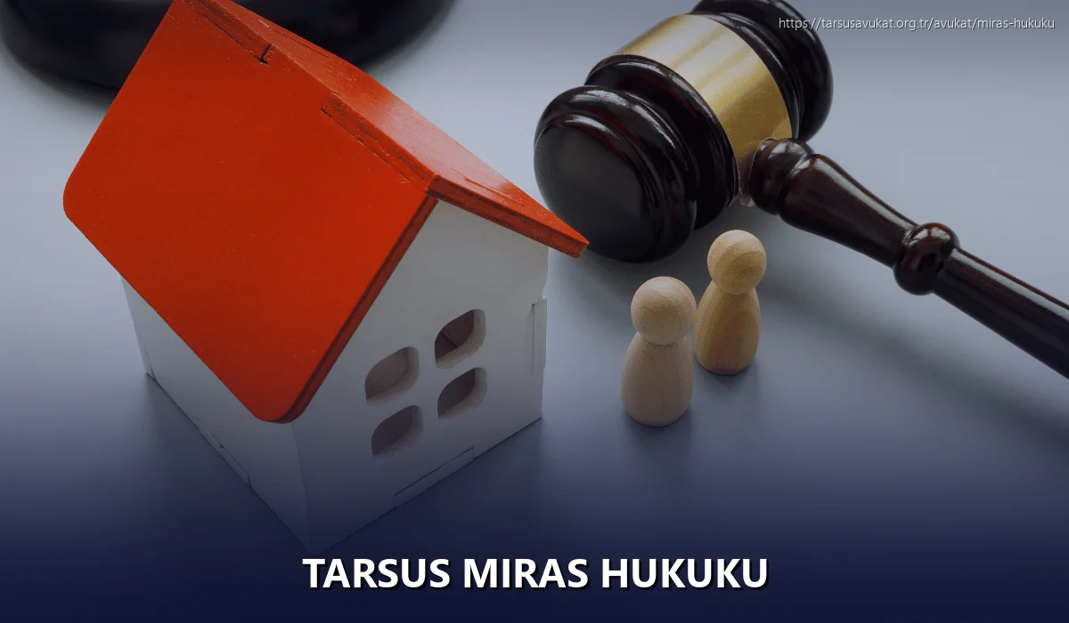 Tarsus Miras Hukuku