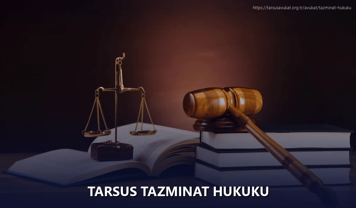 Tarsus Tazminat Hukuku